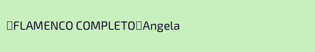 ☆FLAMENCO COMPLETO☆Angela